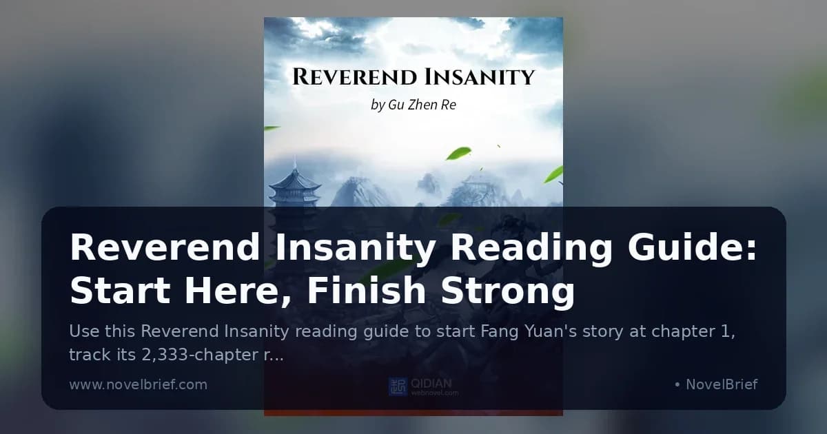 Reverend Insanity Reading Guide: Start Here, Finish Strong