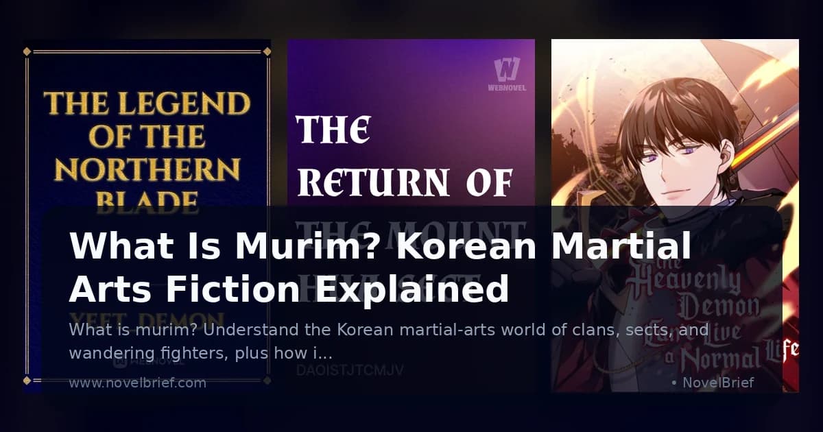 What Is Murim? Korean Martial Arts Fiction Explained