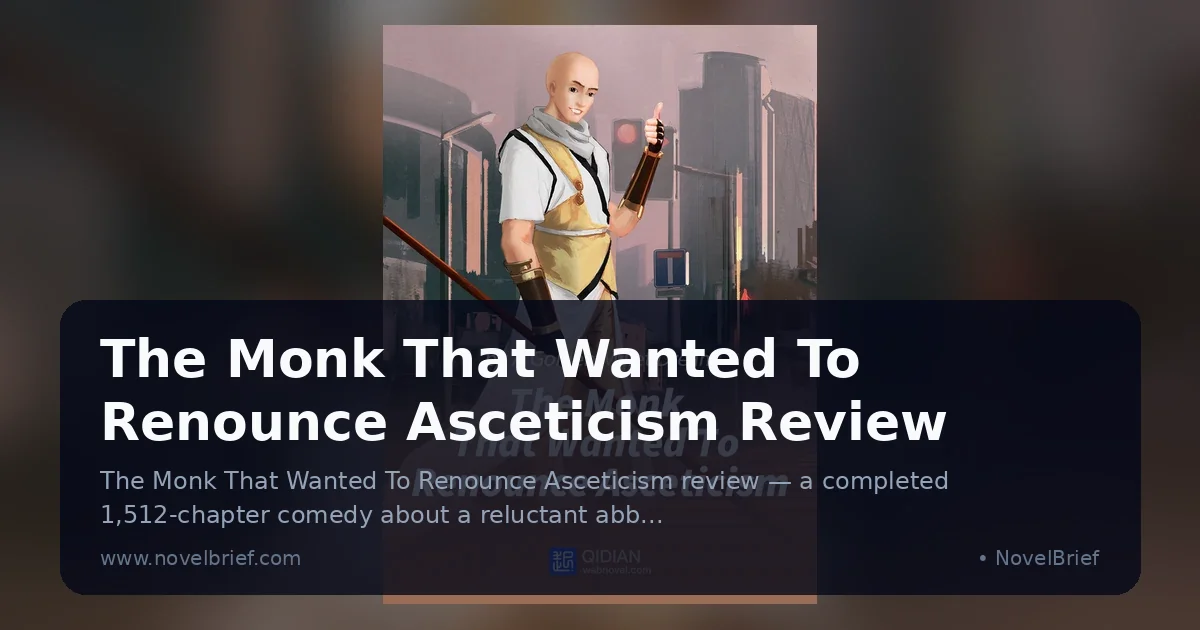 Preview: The Monk That Wanted To Renounce Asceticism Review (Reviews)